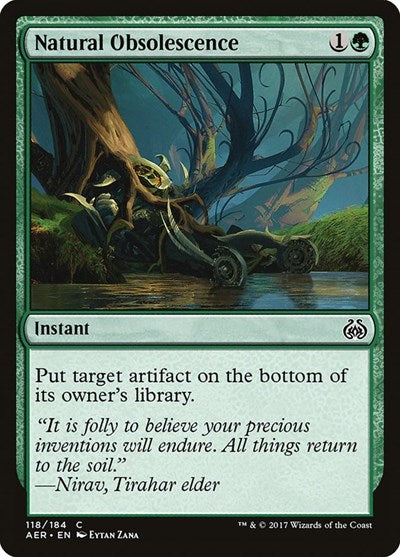 2017 Magic: The Gathering: Aether Revolt (AER) - Natural Obsolescence (#118, Common) (, Lightly Played)