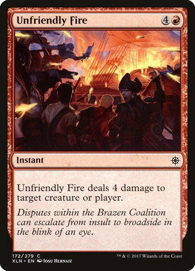 2017 Magic: The Gathering: Ixalan (XLN) - Unfriendly Fire (#172, Common) (, Lightly Played)