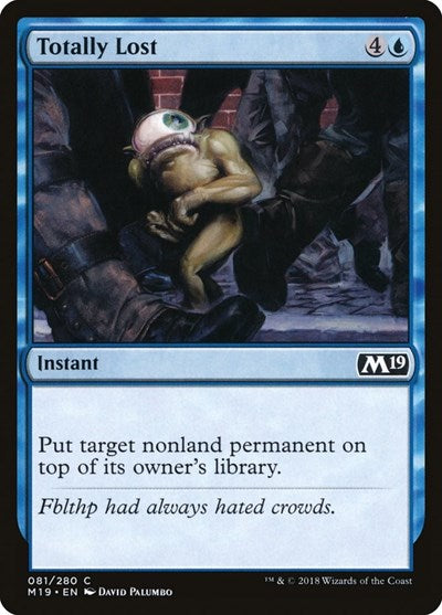 2018 Magic: The Gathering: Core Set 2019 (M19) - Totally Lost (#81, Common) (, Moderately Played)