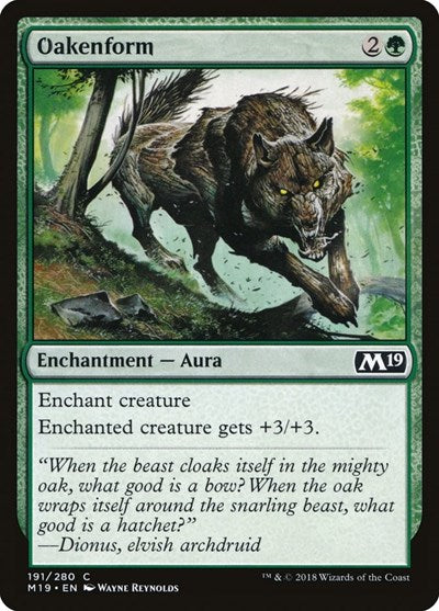 2018 Magic: The Gathering: Core Set 2019 (M19) - Oakenform (#191, Common)