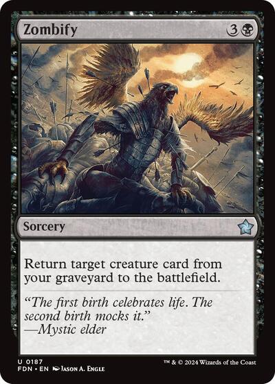 2024 Magic: The Gathering: Foundations (FDN) - Zombify (#187, Uncommon) (, Lightly Played)