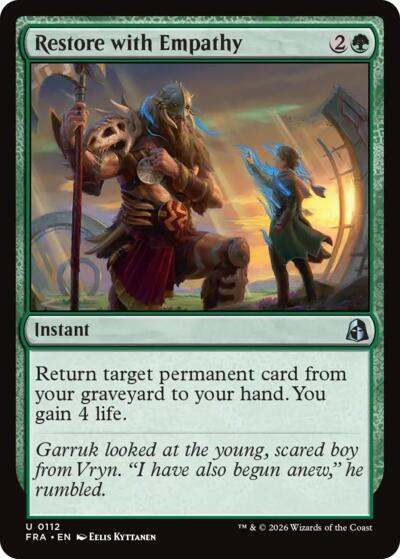2026 Magic: The Gathering: Reality Fracture (FRA) - Restore with Empathy (#112, Uncommon) (, Near Mint)