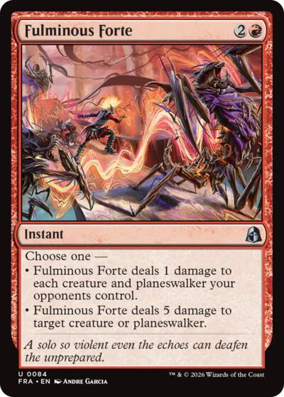 2026 Magic: The Gathering: Reality Fracture (FRA) - Fulminous Forte (#84, Uncommon) (, Near Mint)