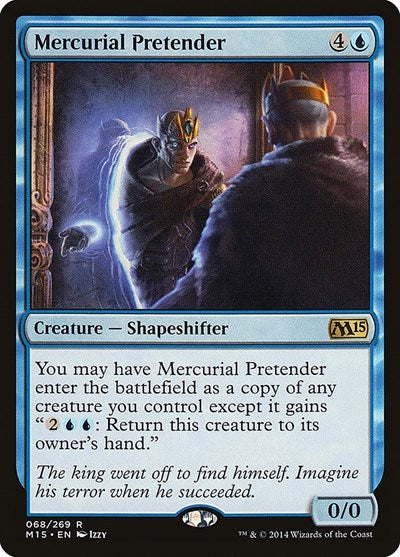 2014 Magic: The Gathering: Magic 2015 (M15) (M15) - Mercurial Pretender (#68, Rare) (, Lightly Played)