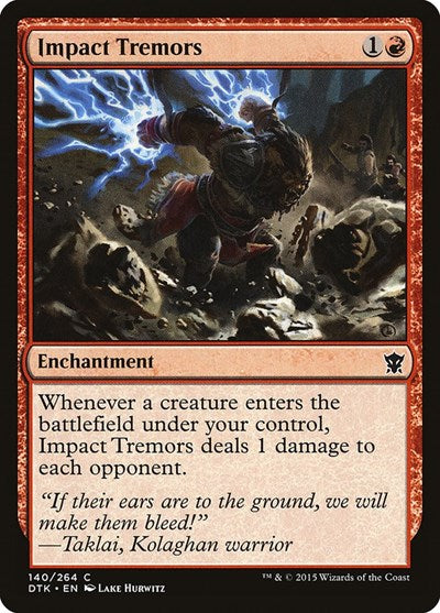 2015 Magic: The Gathering: Dragons of Tarkir (DTK) - Impact Tremors (#140, Common) (, Lightly Played)